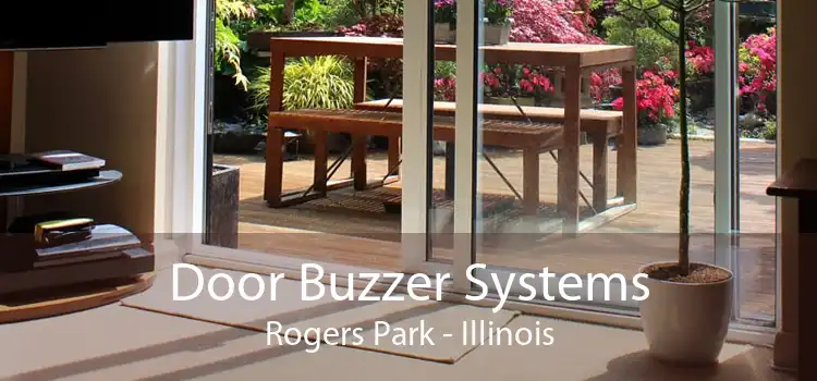 Door Buzzer Systems Rogers Park - Illinois